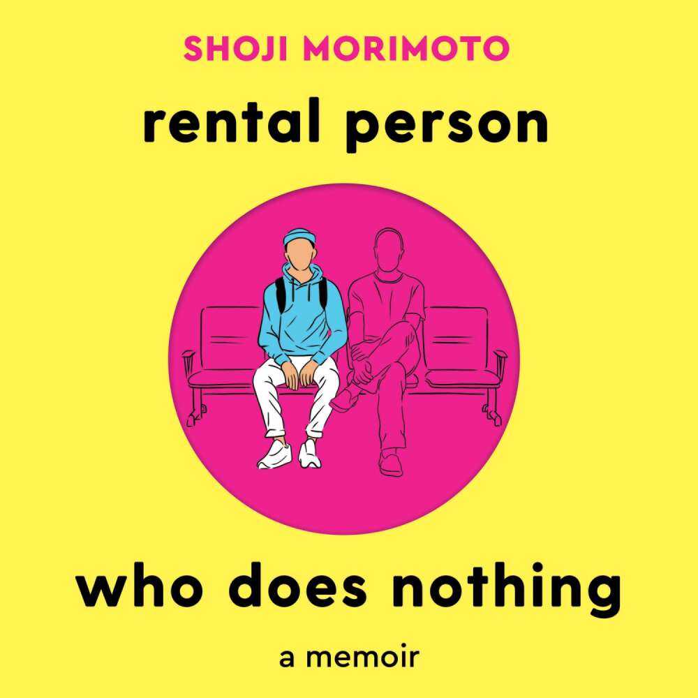 Cover von Shoji Morimoto - Rental Person Who Does Nothing - A Memoir