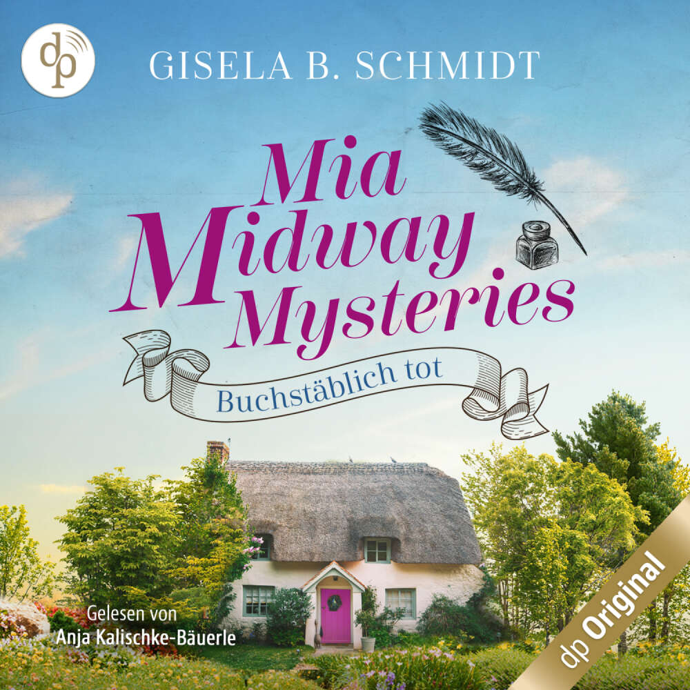 Cover von Gisela B. Schmidt - Mia Midway Mysteries-Reihe - Band 1 - Buchstäblich tot