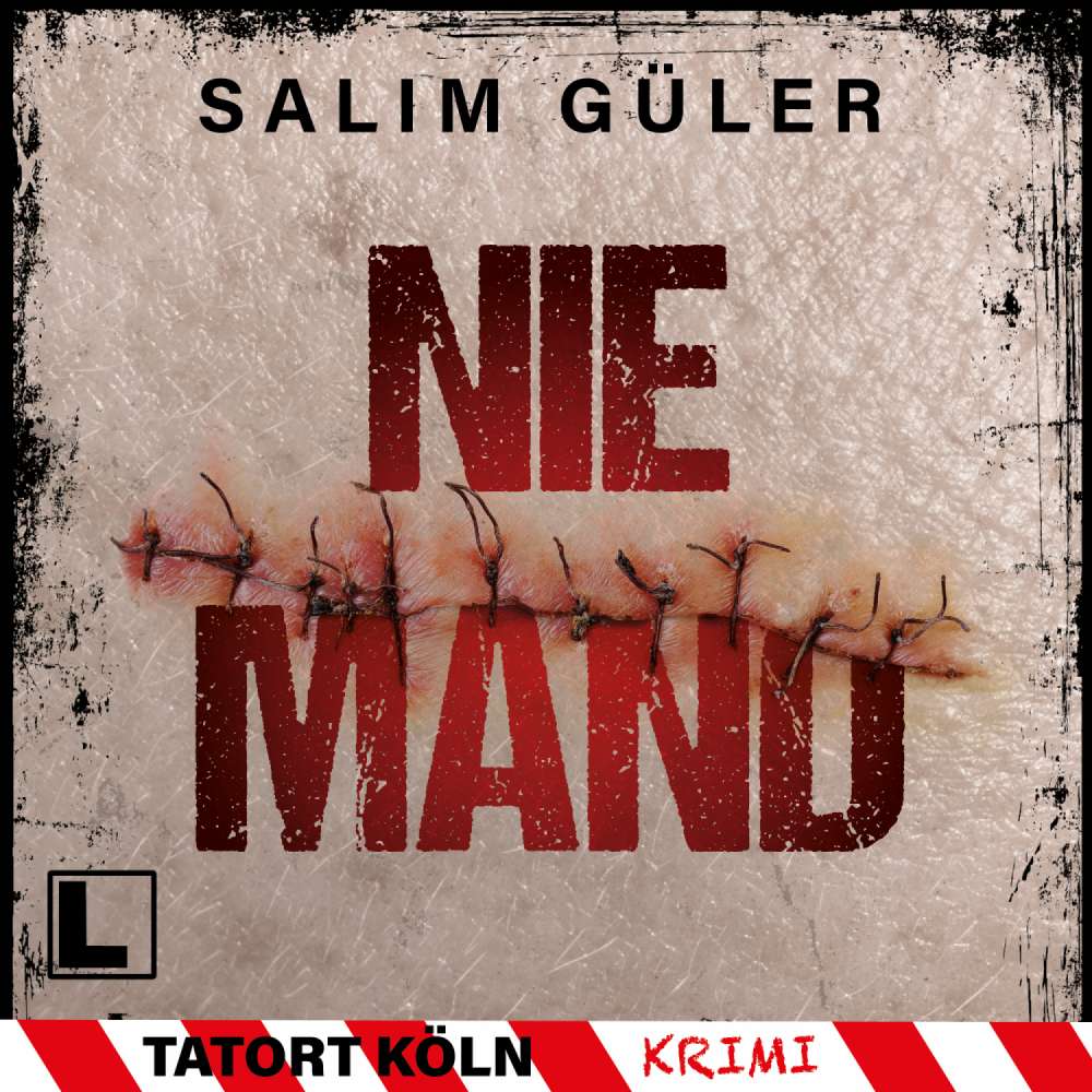 Cover von Salim Güler - Tatort Köln - Band 6 - Niemand