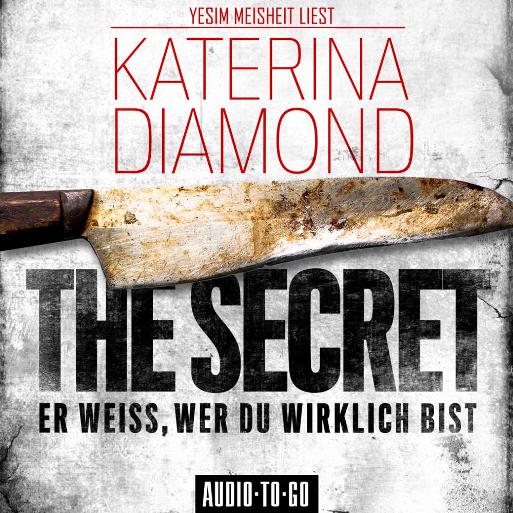 Cover von Katerina Diamond - The Secret - Er weiss, wer du wirklich bist
