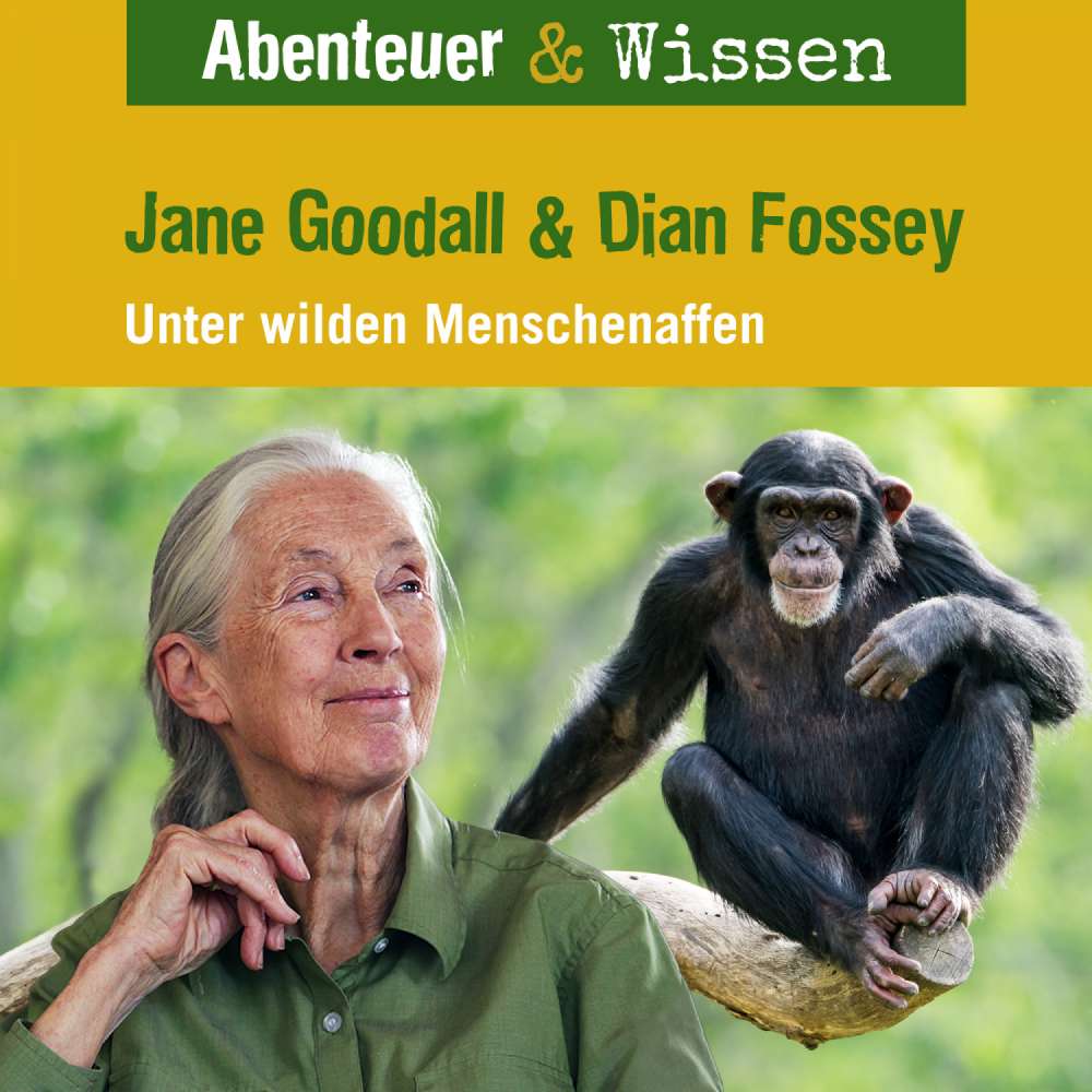 Cover von Abenteuer & Wissen - Jane Goodall & Diane Fossey - Unter wilden Menschenaffen