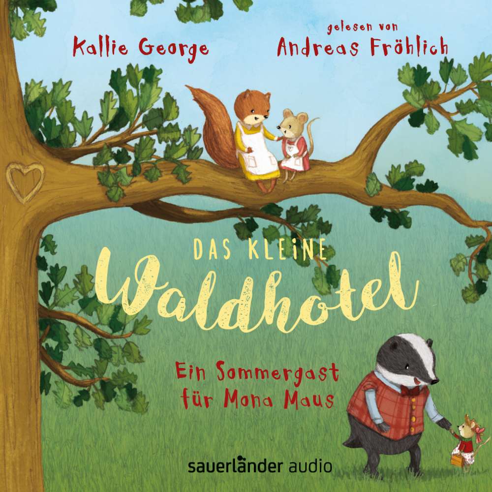 Cover von Kallie George - Das kleine Waldhotel - Ein Sommergast für Mona Maus