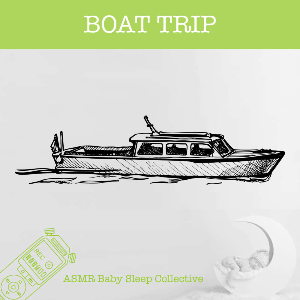 Cover von ASMR Baby Sleep Collective - ASMR-Sound for your Baby to Sleep - Boat Trip