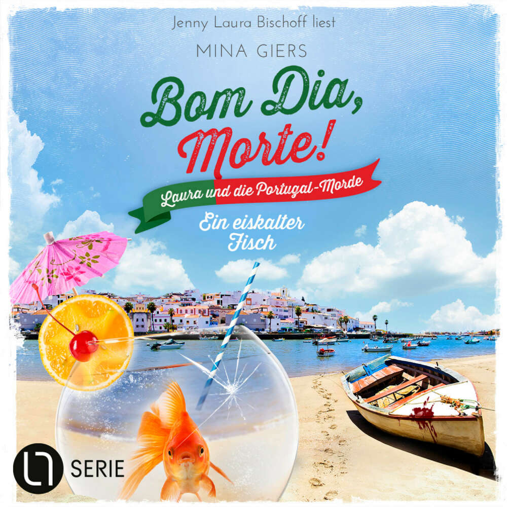 Cover von Mina Giers - Bom Dia, Morte! - Laura und die Portugal-Morde - Teil 2 - Ein eiskalter Fisch