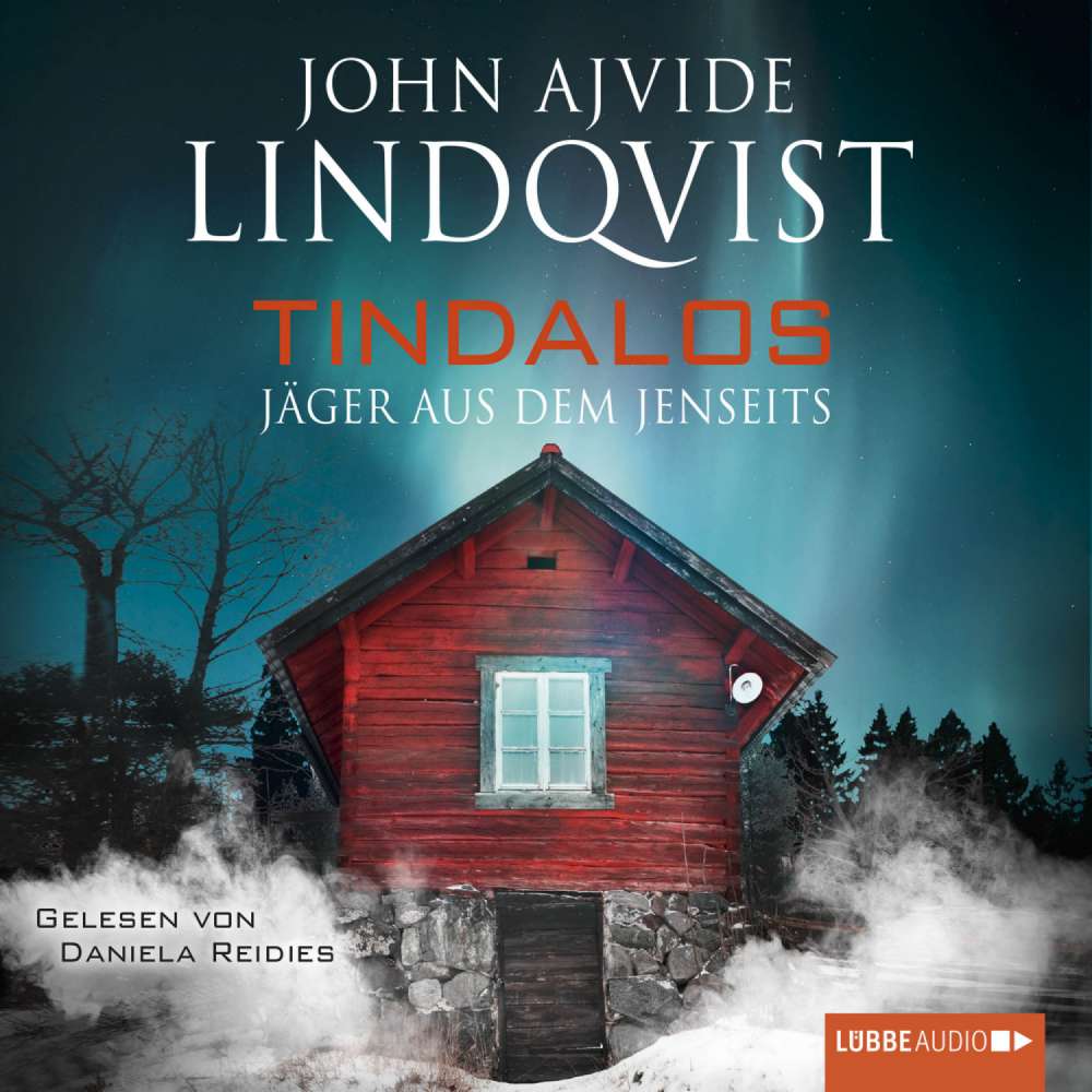 Cover von John Ajvide Lindqvist - Tindalos - Jäger aus dem Jenseits