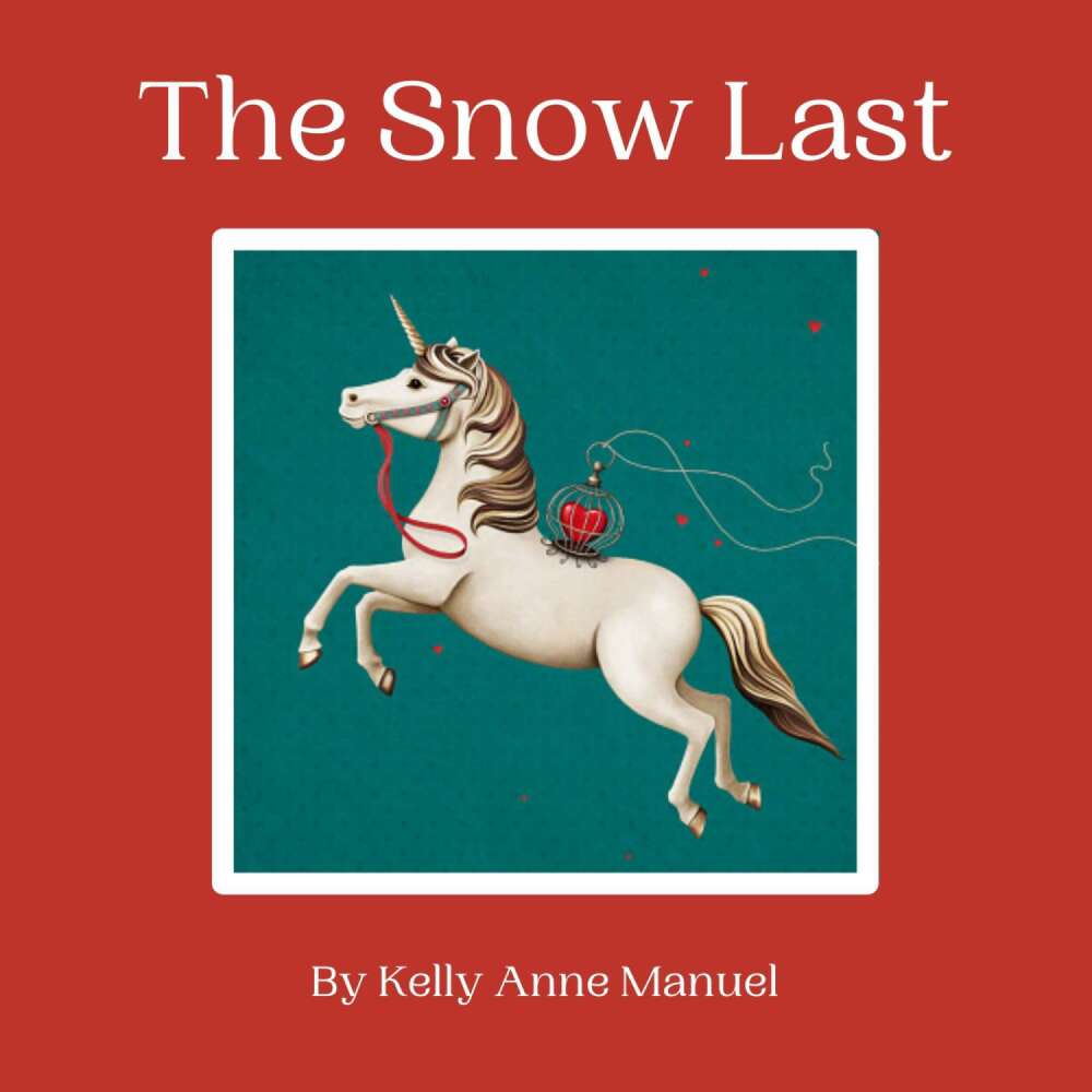 Cover von Kelly Anne Manuel - The Snow Last