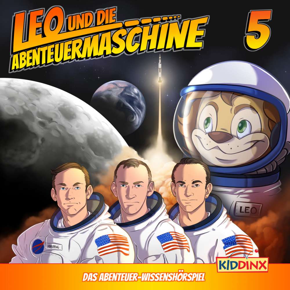 Cover von Leo und die Abenteuermaschine -  Folge 5 - Leo und die Mondlandung