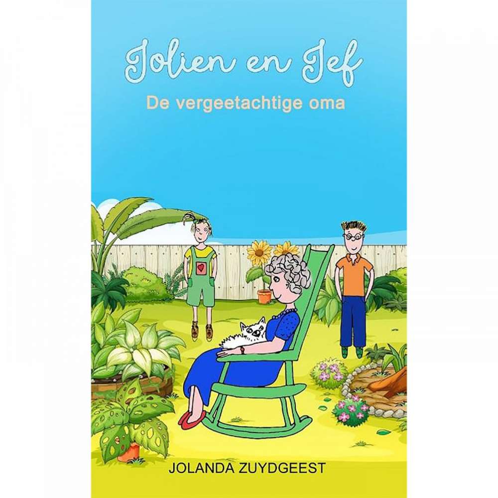 Cover von Jolanda Zuydgeest - Jolien en Jef - De vergeetachtige oma