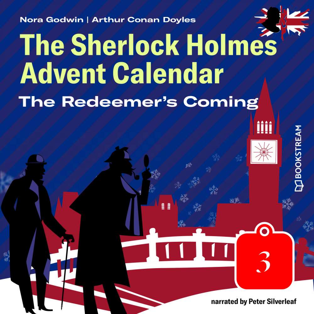 Cover von Sir Arthur Conan Doyle - The Sherlock Holmes Advent Calendar - Day 3 - The Redeemer's Coming