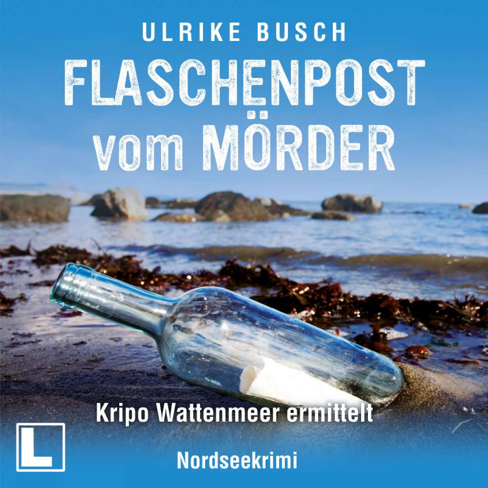 Cover von Ulrike Busch - Kripo Wattenmeer ermittelt - Band 3 - Flaschenpost vom Mörder