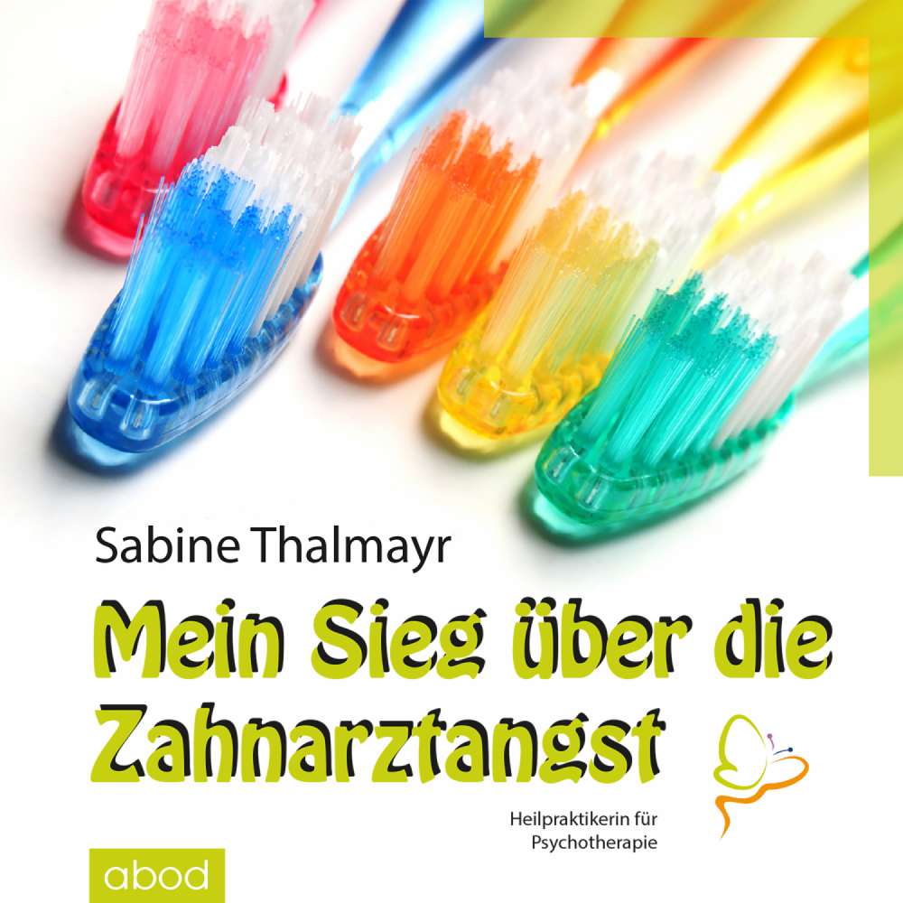 Cover von Sabine Thalmayr - Mein Sieg über die Zahnarztangst