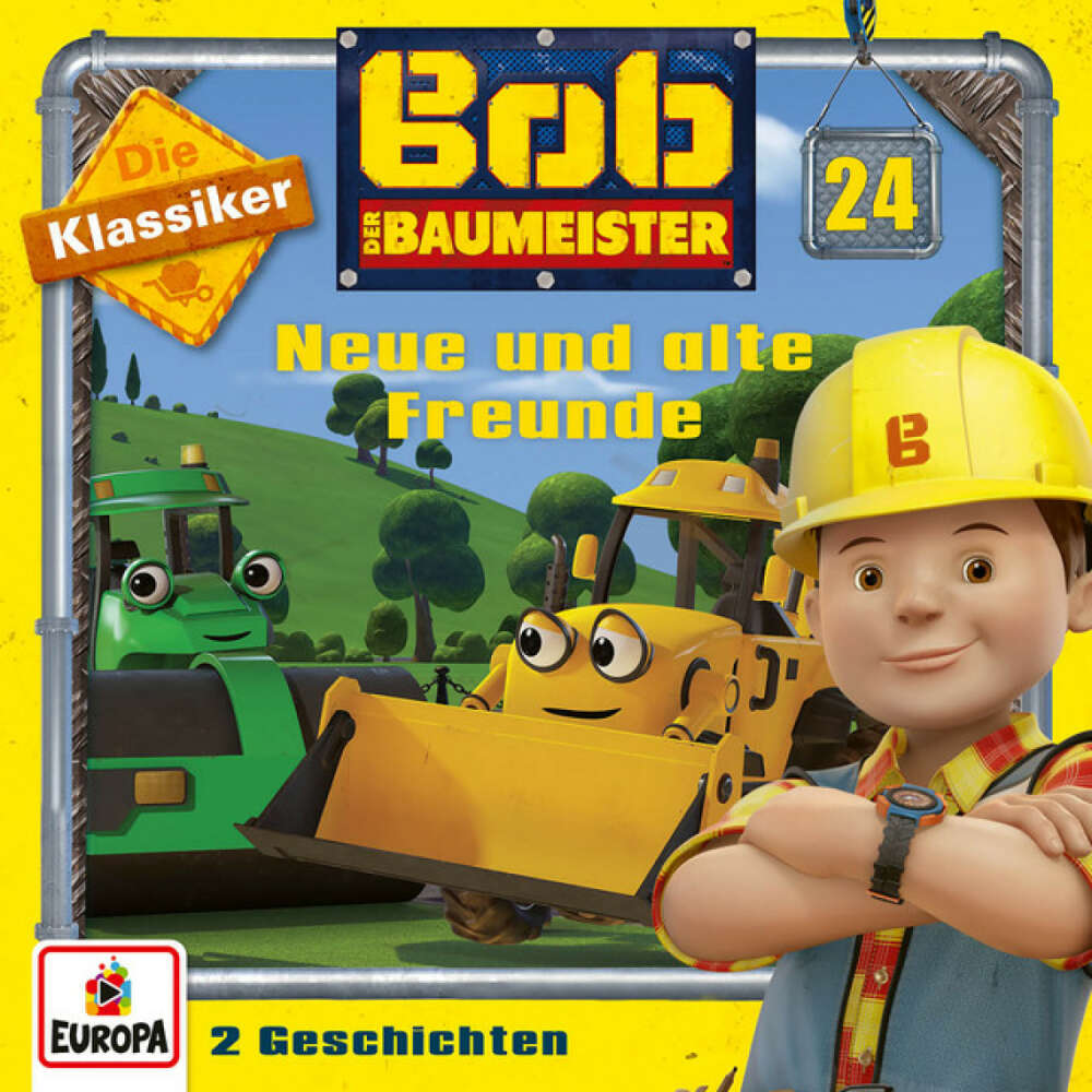 Cover von Bob der Baumeister - 24/Neue und alte Freunde (Die Klassiker)