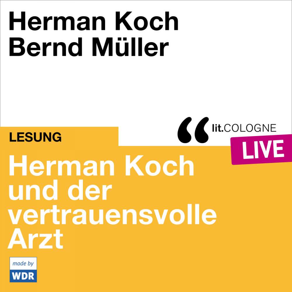 Cover von Herman Koch - Herman Koch und der vertrauensvolle Arzt - lit.COLOGNE live