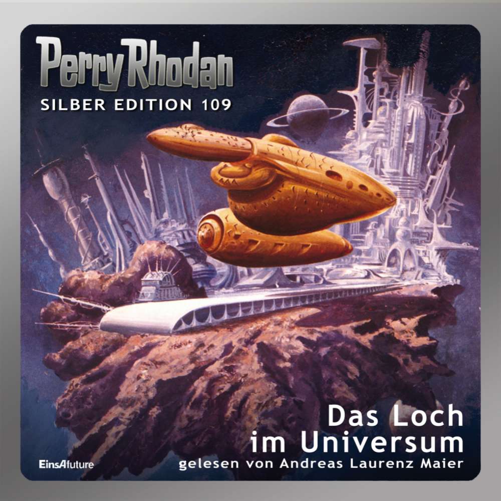 Cover von H.G. Francis - Perry Rhodan - Silber Edition 109 - Das Loch im Universum