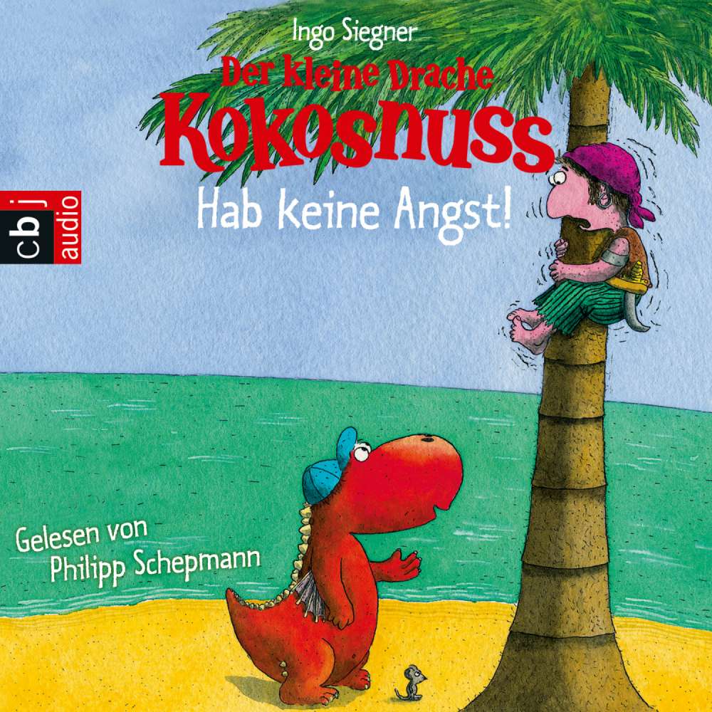 Cover von Ingo Siegner - Der kleine Drache Kokosnuss - Hab keine Angst