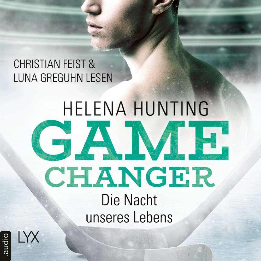 Cover von Helena Hunting - Game Changer - Teil 3 - Die Nacht unseres Lebens