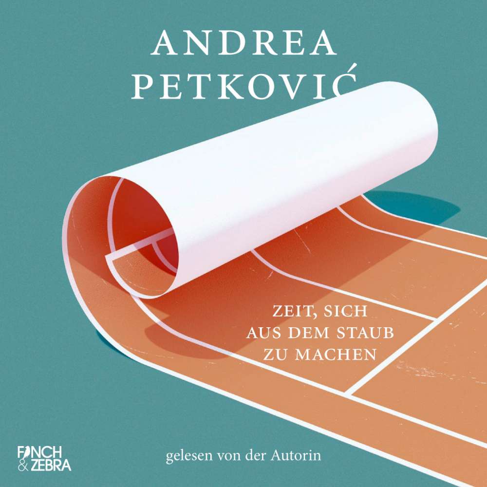 Cover von Andrea Petković - Zeit, sich aus dem Staub zu machen