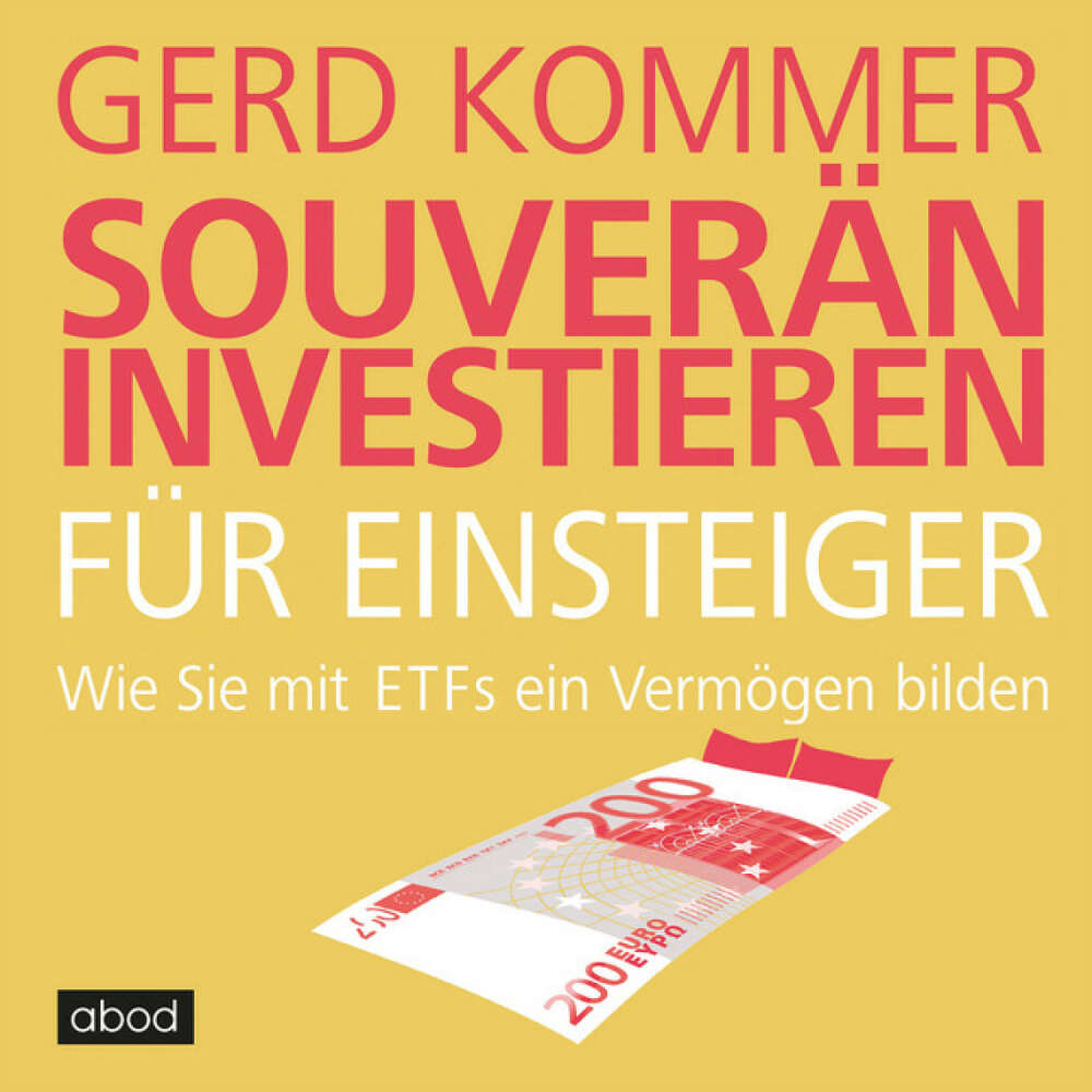 Cover von Gerd Kommer - Souverän investieren für Einsteiger (Wie Sie mit ETFs ein Vermögen bilden)