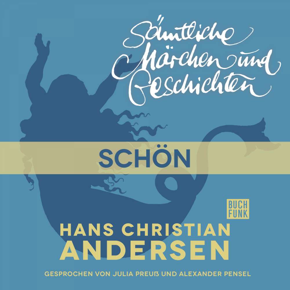 Cover von Hans Christian Andersen - H. C. Andersen: Sämtliche Märchen und Geschichten - Schön!