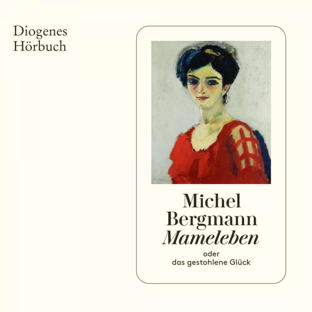 Cover von Michel Bergmann - Mameleben - oder das gestohlene Glück
