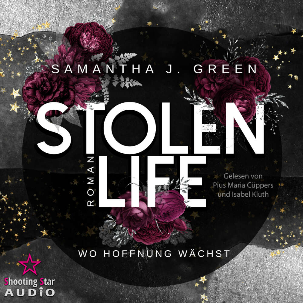 Cover von Samantha J. Green - Stolen Life - Band 1 - Stolen Life: Wo Hoffnung wächst