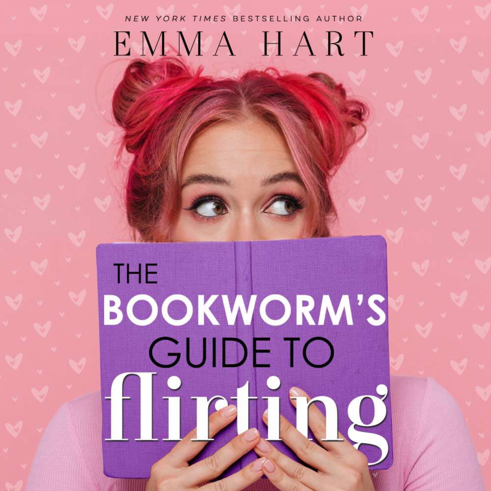Cover von Emma Hart - The Bookworm's Guide to Flirting
