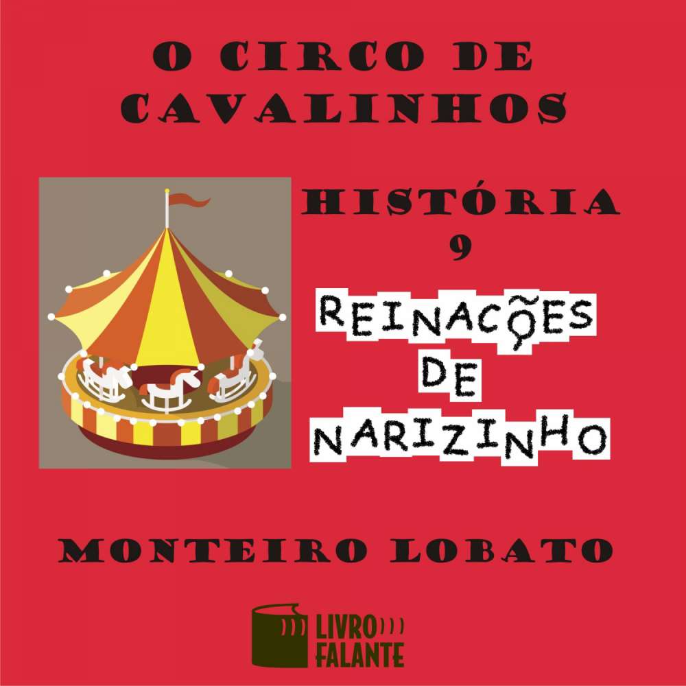 Cover von Monteiro Lobato - Reinações de Narizinho - Volume 9 - O circo de cavalinhos