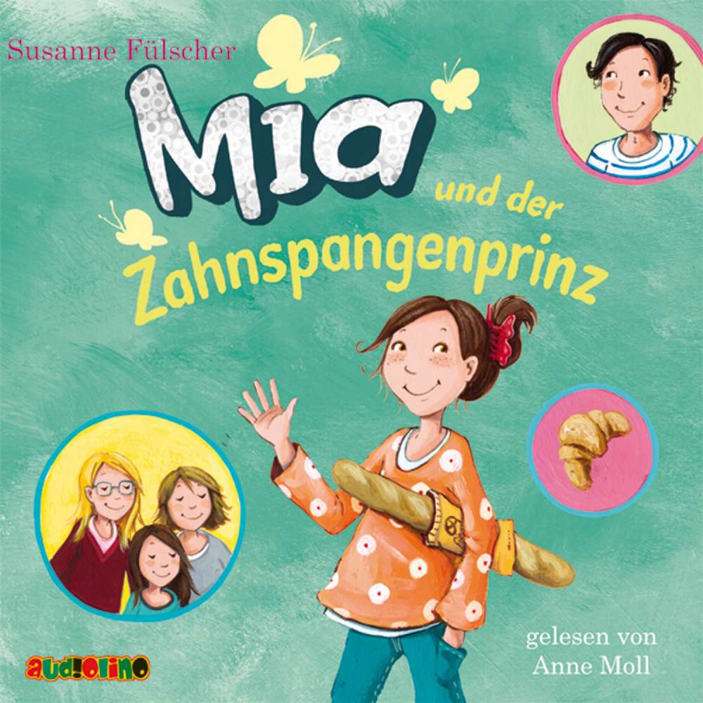 Cover von Susanne Fülscher - Mia und der Zahnspangenprinz