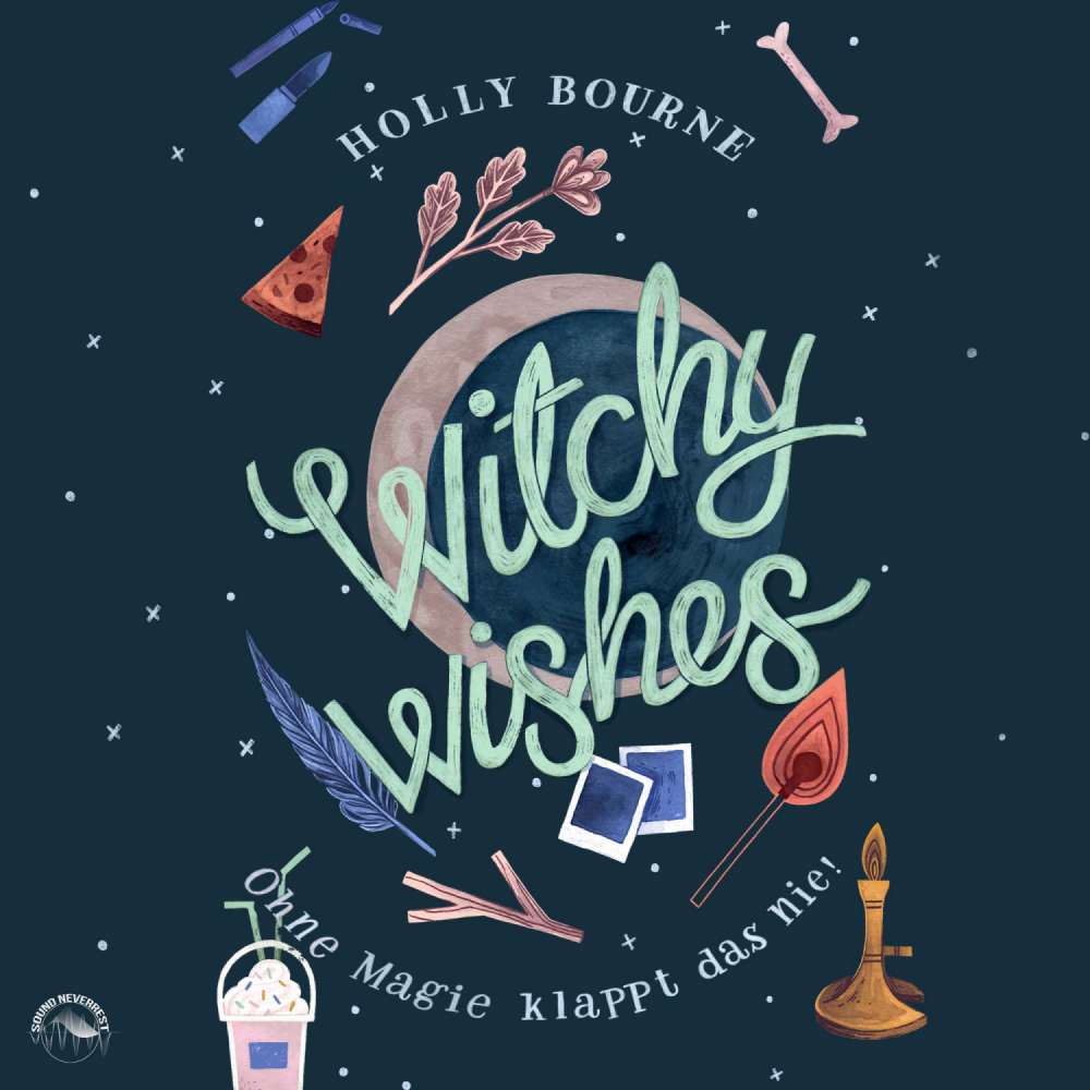 Cover von Holly Bourne - Witchy Wishes - Ohne Magie klappt das nie