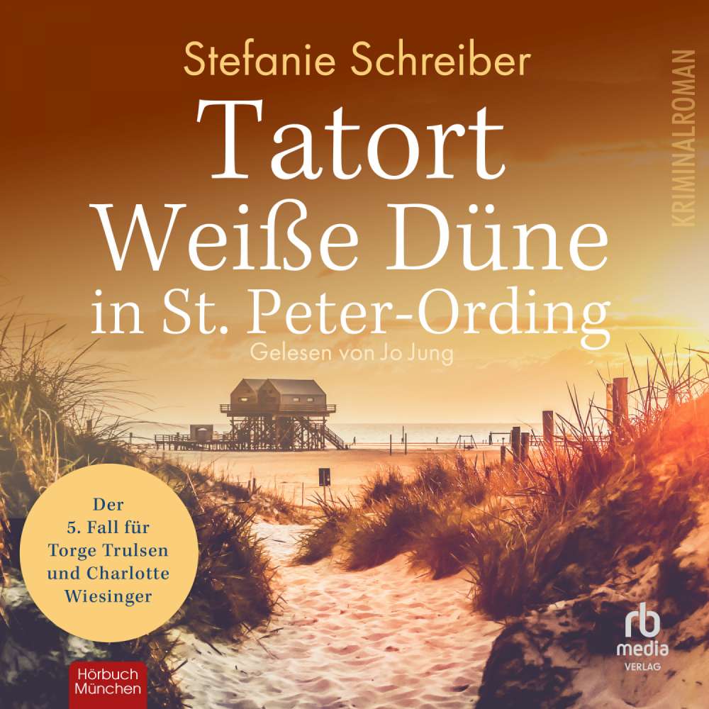 Cover von Stefanie Schreiber - St. Peter-Ording-Krimis - Band 5 - Tatort Weiße Düne in St. Peter-Ording