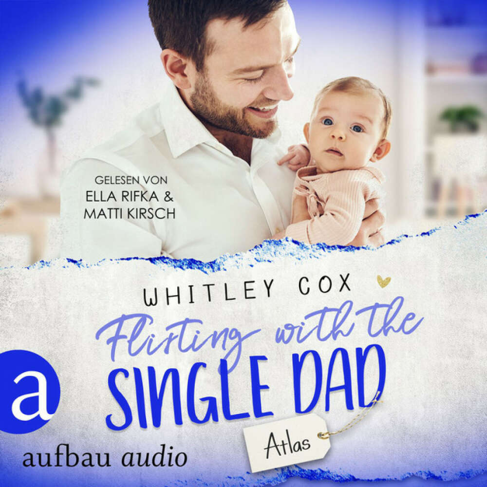 Cover von Whitley Cox - Flirting with the Single Dad - Atlas
