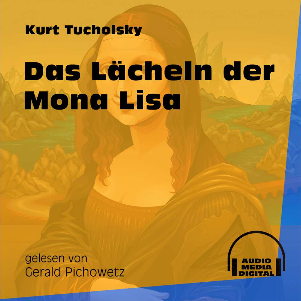Cover von Kurt Tucholsky - Das Lächeln der Mona Lisa