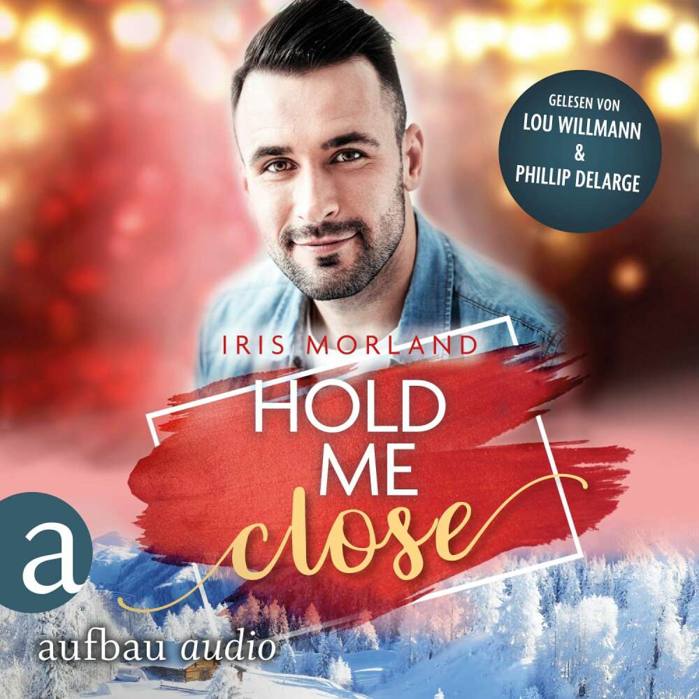 Cover von Iris Morland - Willkommen in Heron's Landing - Band 4 - Hold Me Close - Eine Heron's Landing Novella