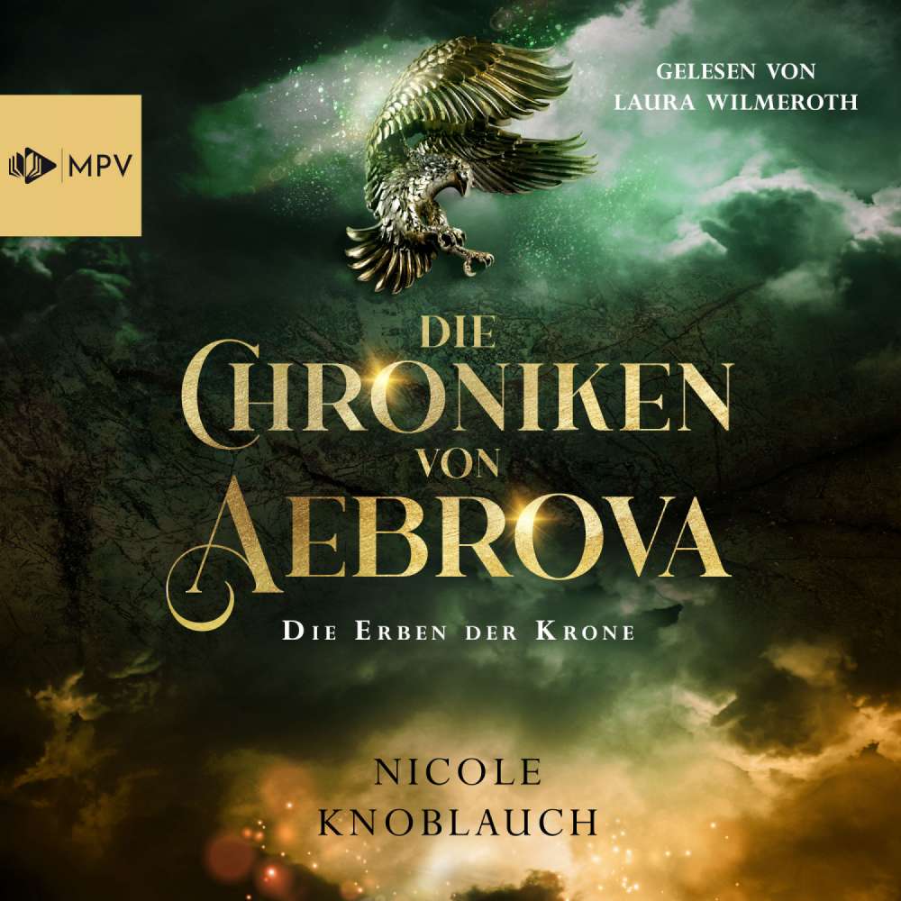 Cover von Nicole Knoblauch - Die Chroniken von Aebrova - Band 1 - Die Erben der Krone