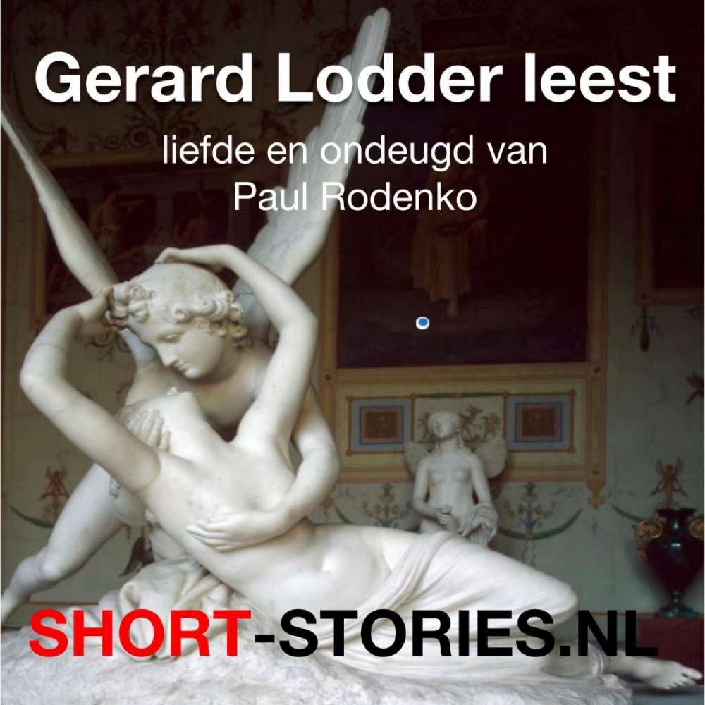 Cover von Paul Rodenko - Gerard Lodder leest - Liefde en ondeugd van Paul Rodenko