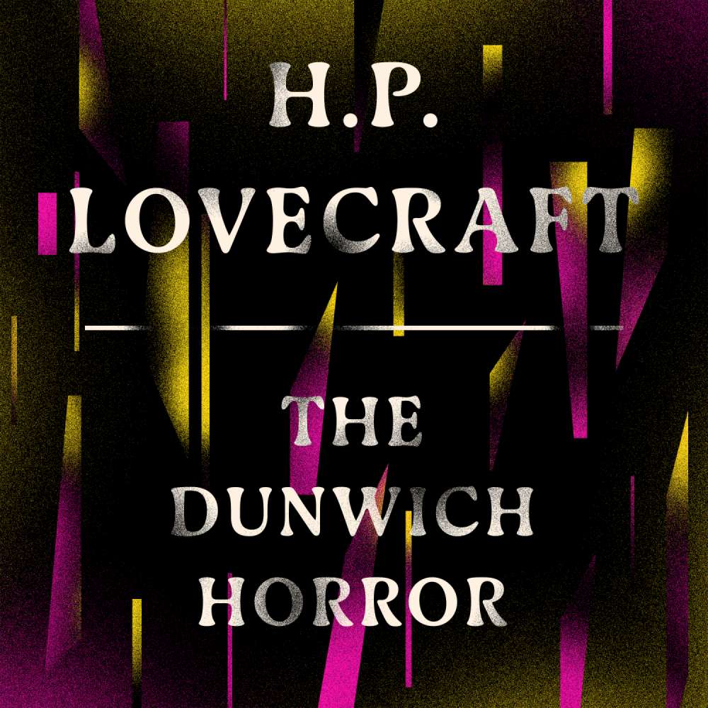 Cover von H. P. Lovecraft - The Dunwich Horror