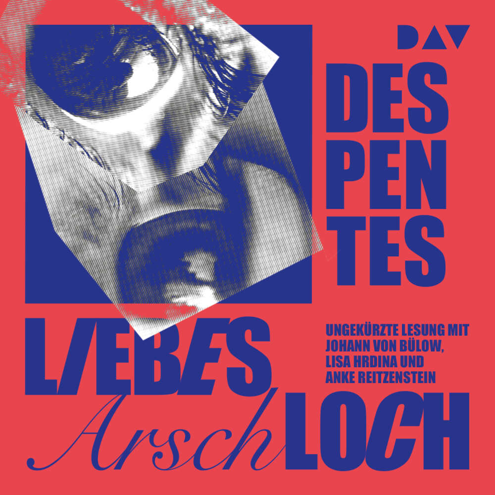 Cover von Virginie Despentes - Liebes Arschloch