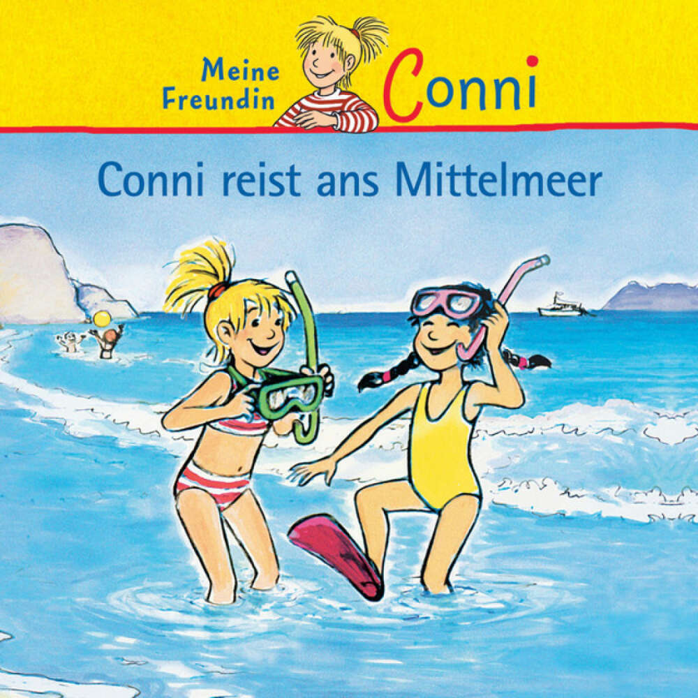 Cover von Conni - Conni reist ans Mittelmeer