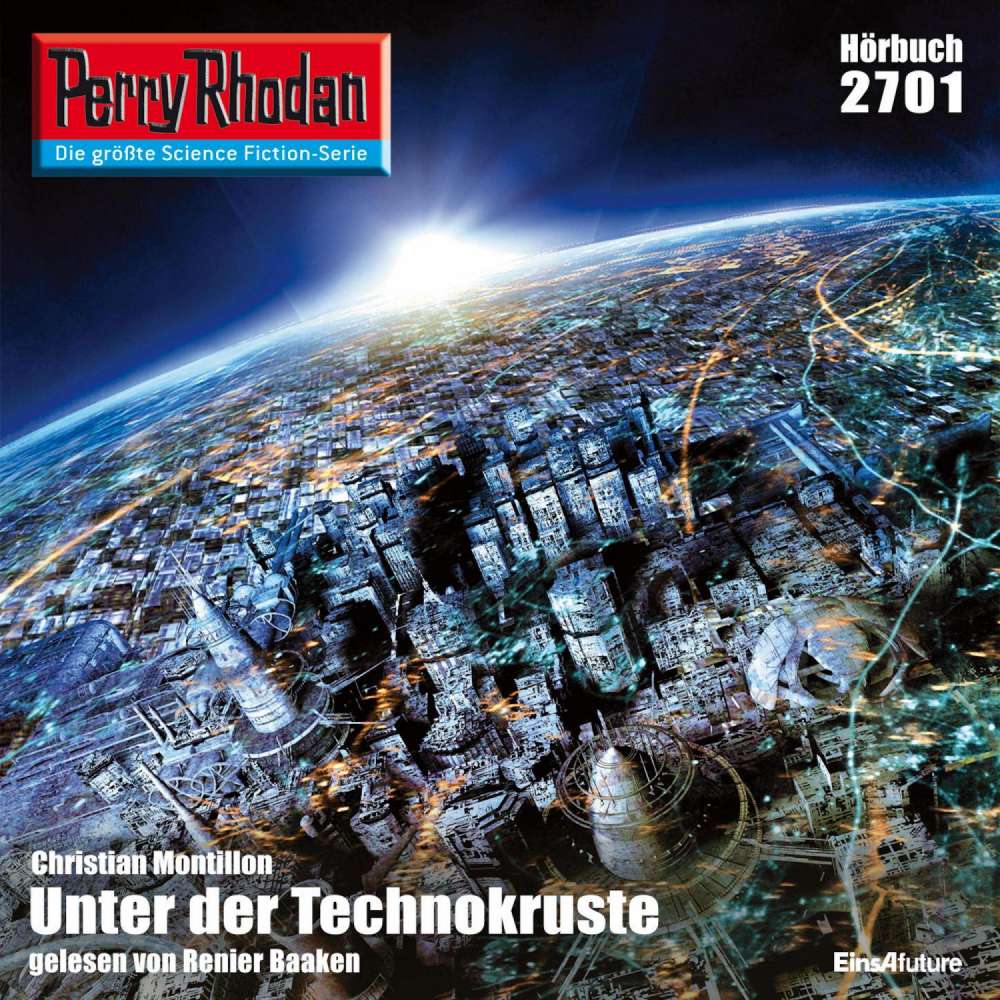 Cover von Christian Montillon - Perry Rhodan - Erstauflage 2701 - Unter der Technokruste