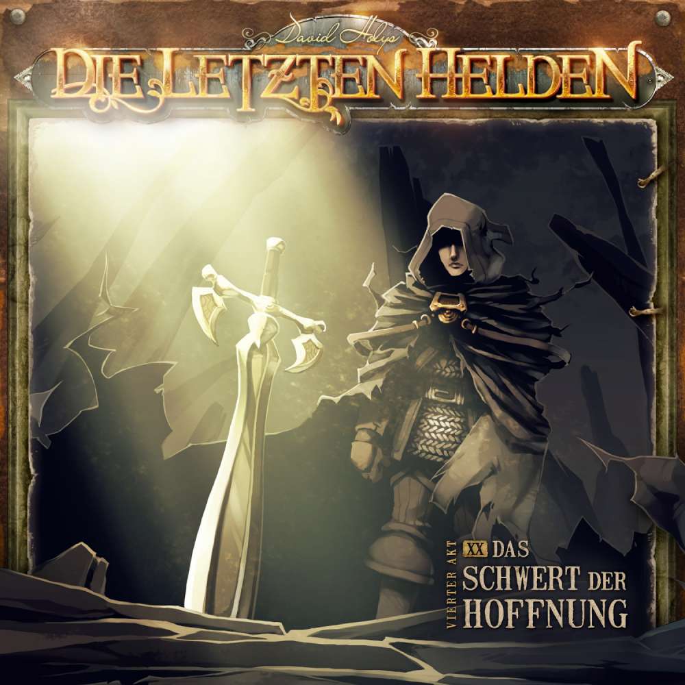 Cover von Die Letzten Helden - Folge 20 - Das Schwert der Hoffnung