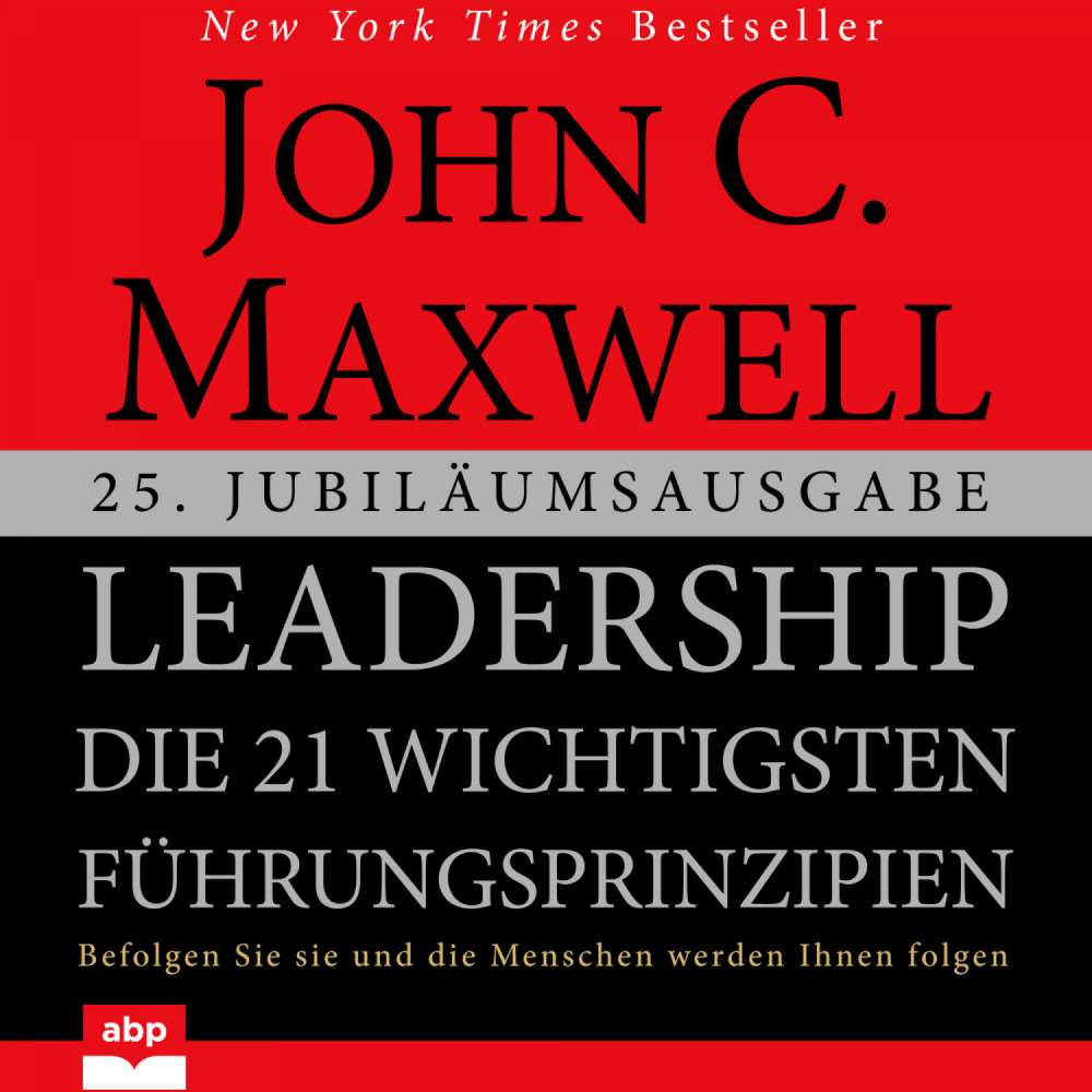 Cover von John C. Maxwell - Leadership - Die 21 wichtigsten Führungsprinzipien