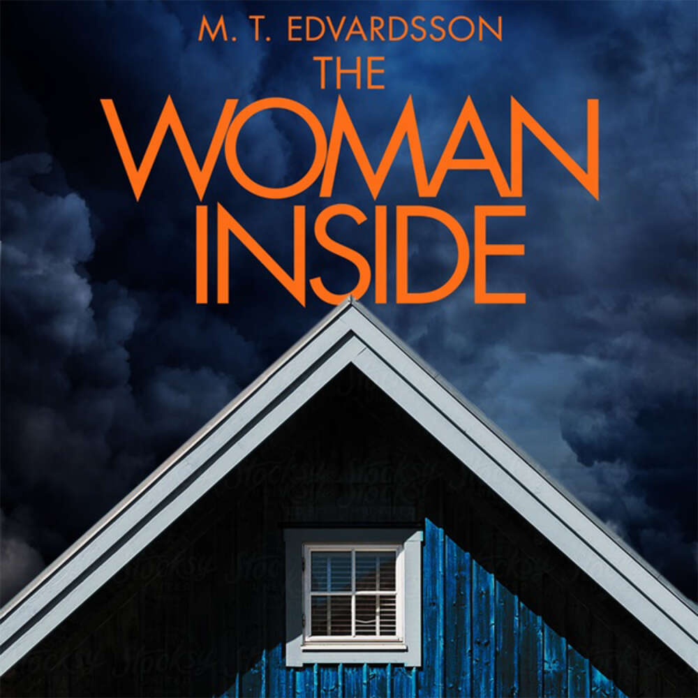 Cover von M. T. Edvardsson - The Woman Inside