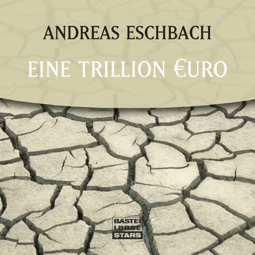 Cover von Andreas Eschbach - Eine Trillion Euro