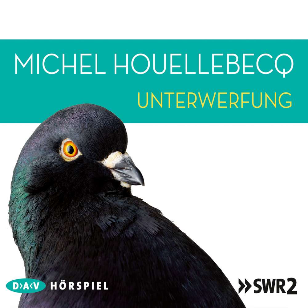 Cover von Michel Houellebecq - Unterwerfung