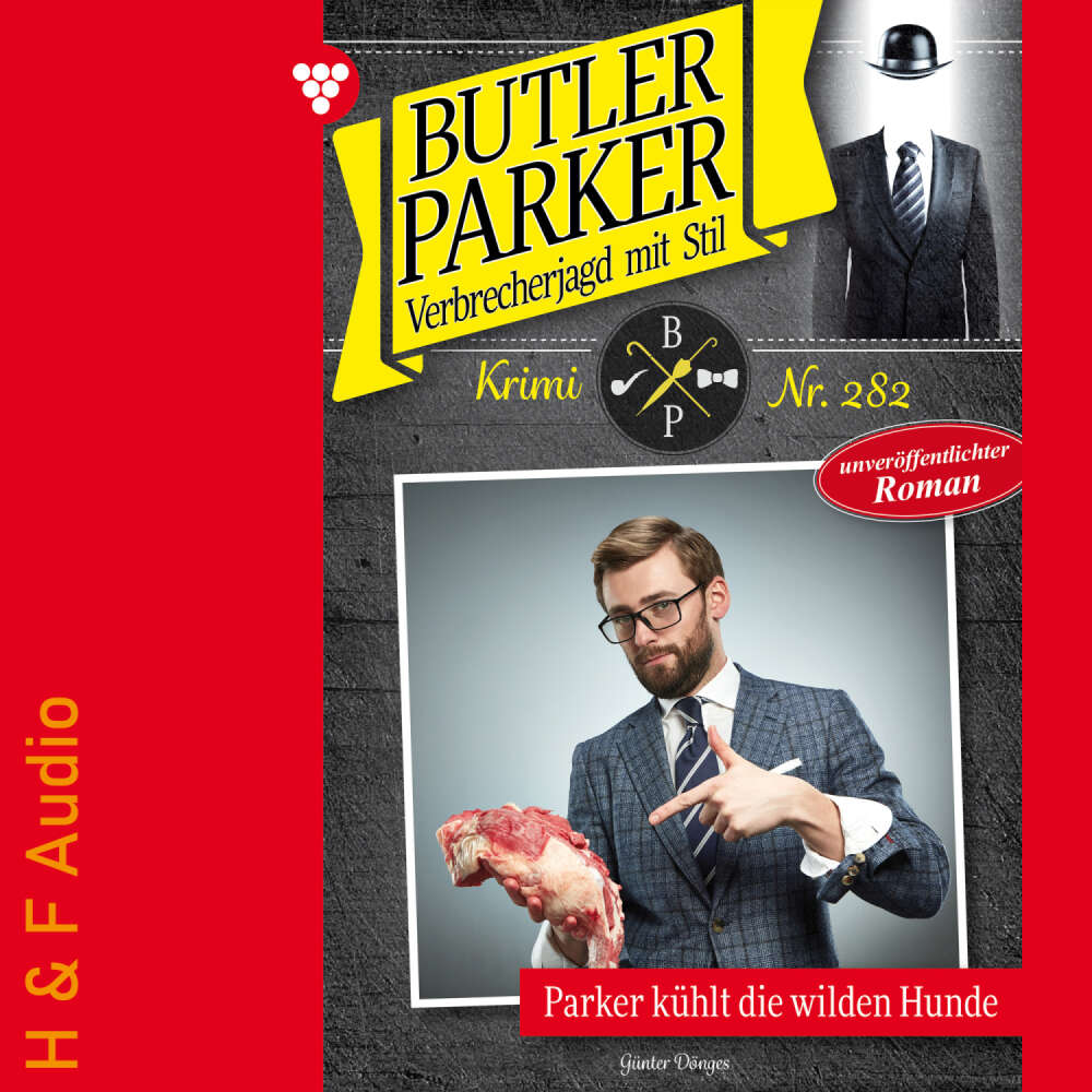 Cover von Günter Dönges - Butler Parker - Band 282 - Parker kühlt die wilden Hunde