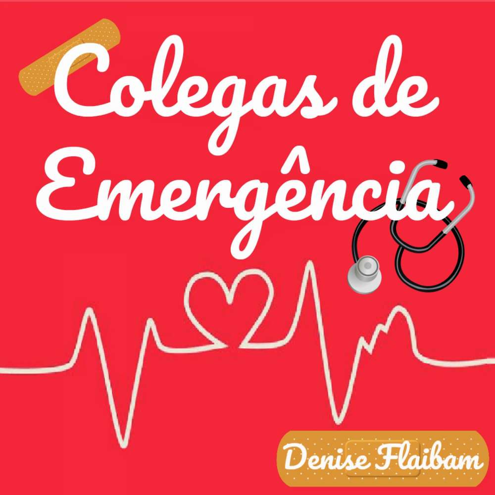 Cover von Denise Flaibam - Colegas de Emergência