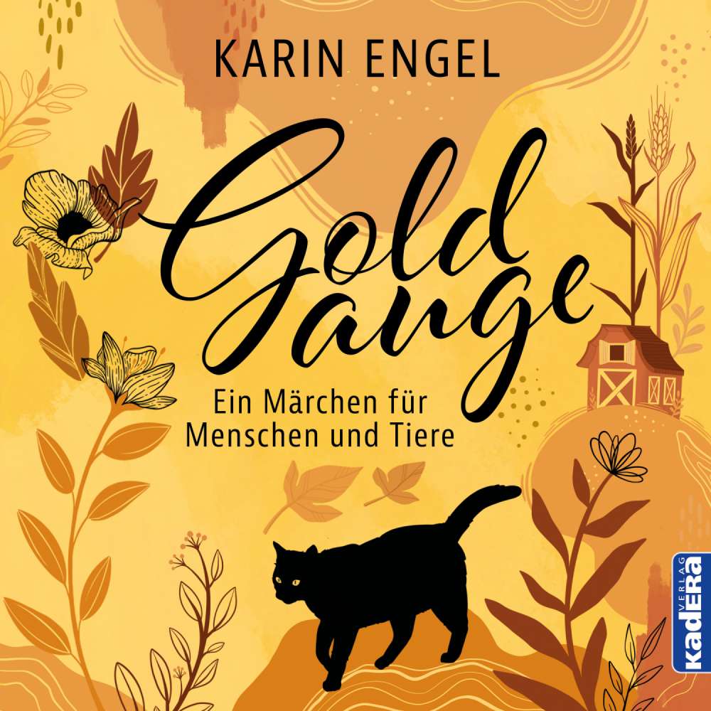 Cover von Karin Engel - Goldauge - Ein Märchen für Menschen und Tiere