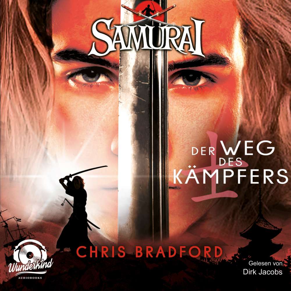 Cover von Chris Bradford - Samurai - Band 1 - Der Weg des Kämpfers
