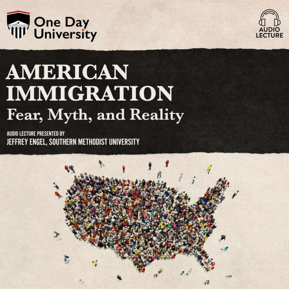Cover von Jeffrey Engel - American Immigration - Fear, Myth, and Reality