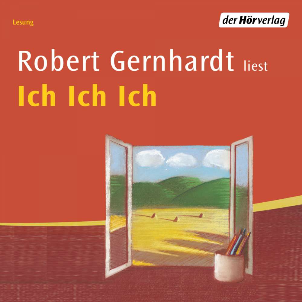 Cover von Robert Gernhardt - Ich Ich Ich